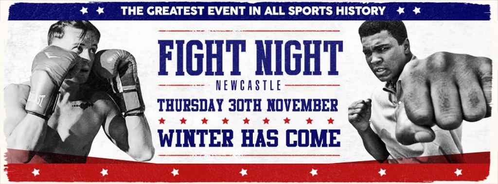 FIGHT NIGHT | WINTER HAS COME | THU 30TH NOV
