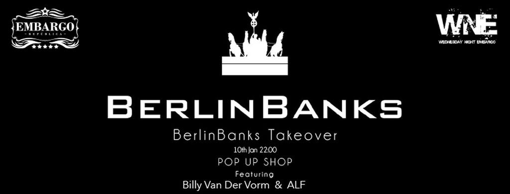 BerlinBanks Takeover At WNE
