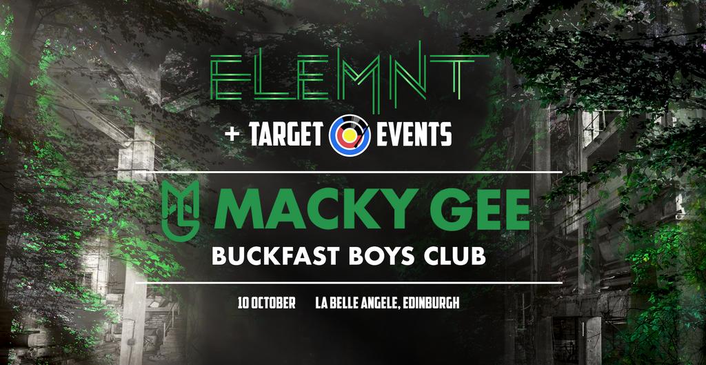 Elemnt x Target Events: Macky Gee + Buckfast Boys Club