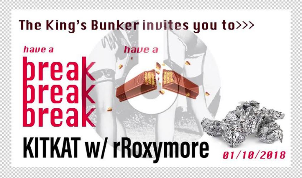The King's Bunker Presents: KITKAT w/ rRoxymore