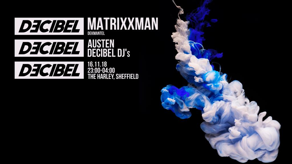 Decibel Presents: MATRiXXMAN (Dekmantel)