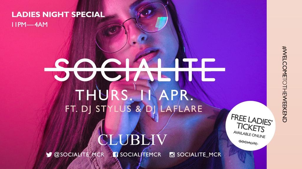SOCIALITE - LADIES NIGHT - DJ STYLUS & LA FLARE