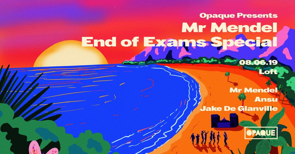 OPAQUE's End of Exam's Special with Mendel