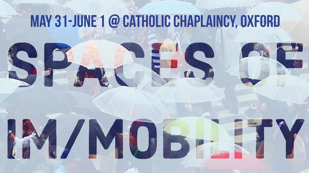 Annual OMSS Conference: Spaces of (Im)mobility