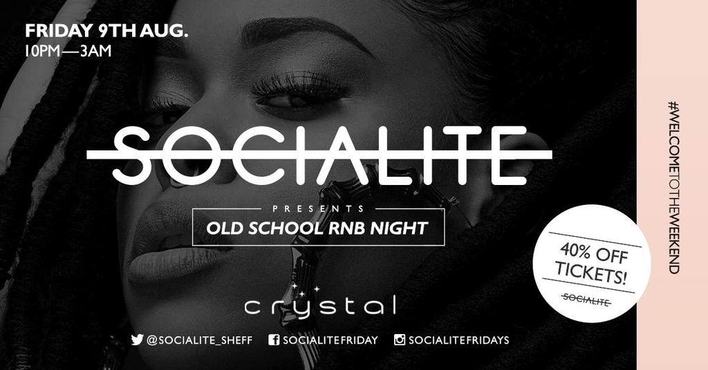 Socialite Fridays - Old School Rnb