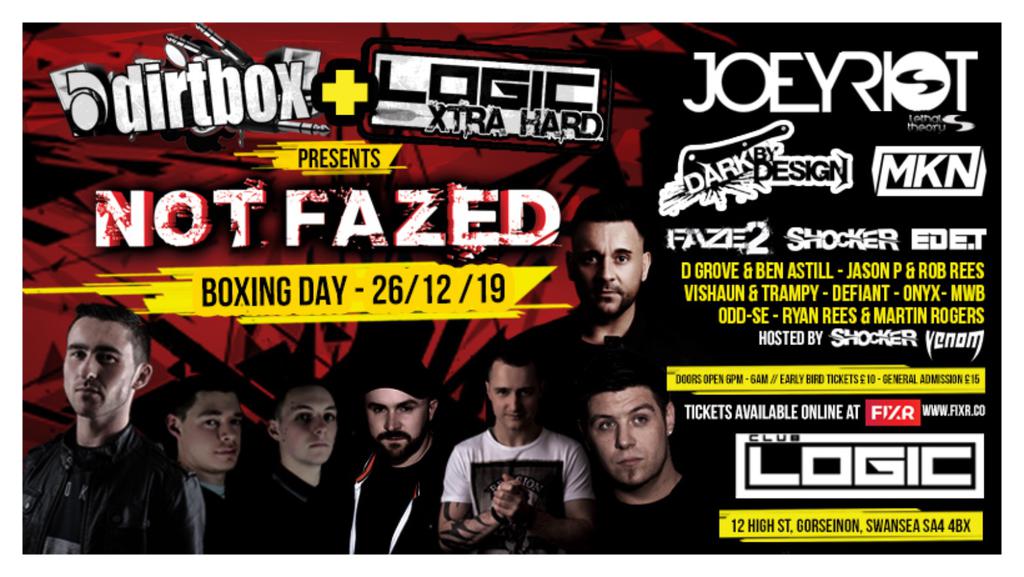 Dirtbox + Logic Xtra hard presents Not Fazed