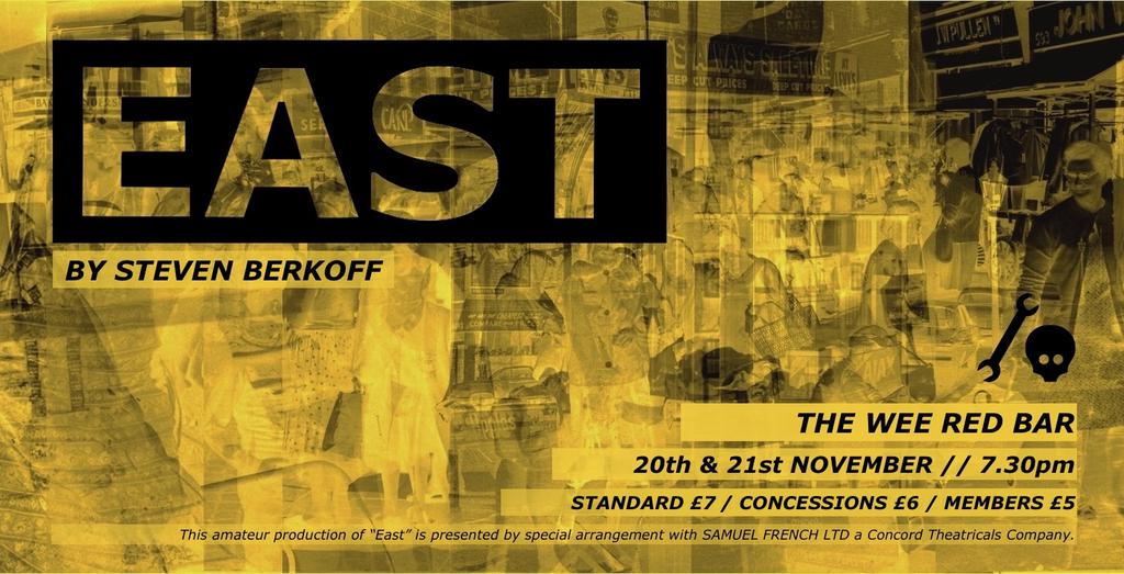 EUSC Presents: EAST by Steven Berkoff