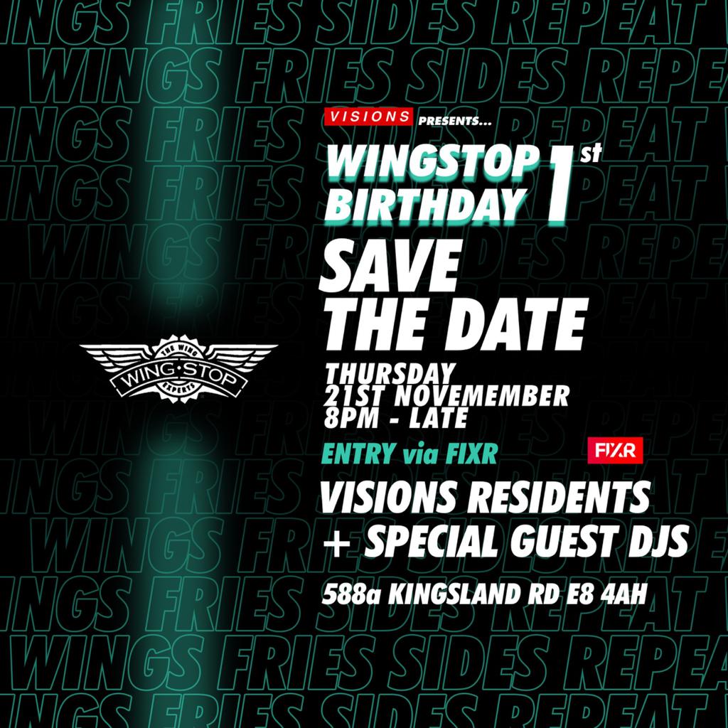 VISIONS // WINGSTOP 1st BIRTHDAY