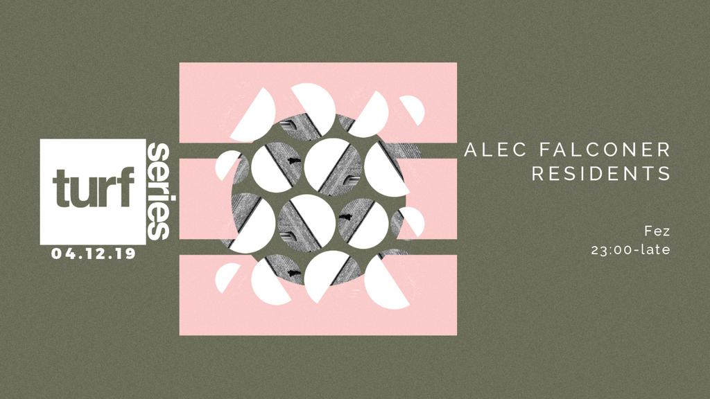 Turf w/ Alec Falconer & Friends