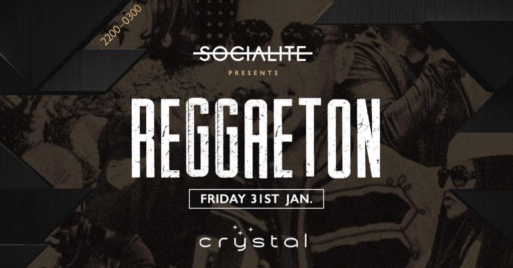 Socialite I Reggeaton Party