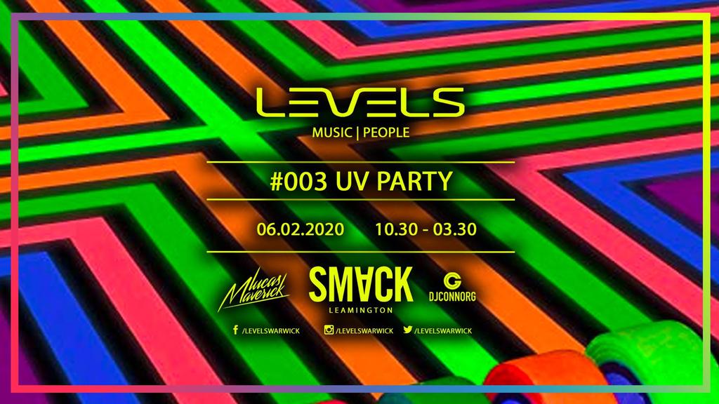 Levels #003 UV Party