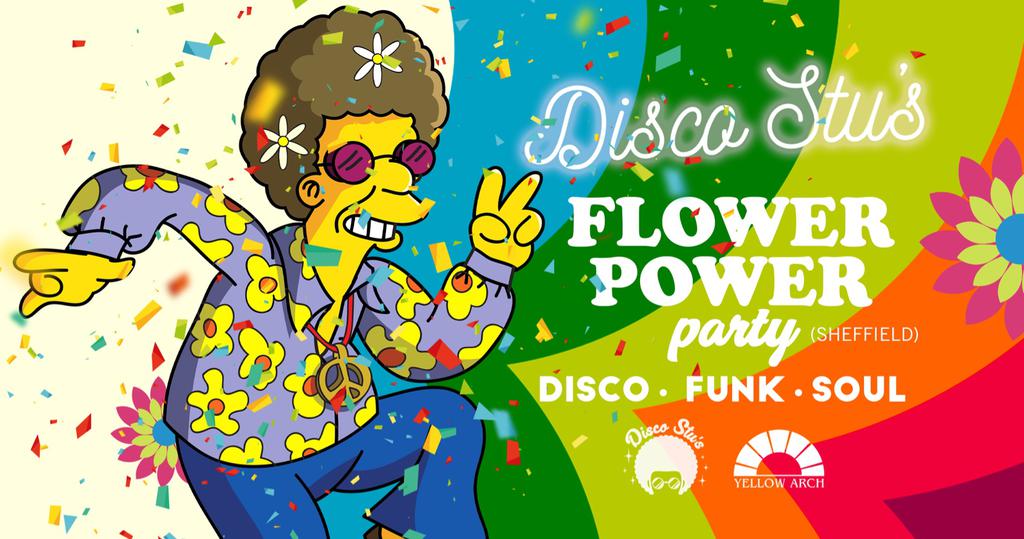 Disco Stu's - Flower Power Party (Sheffield)
