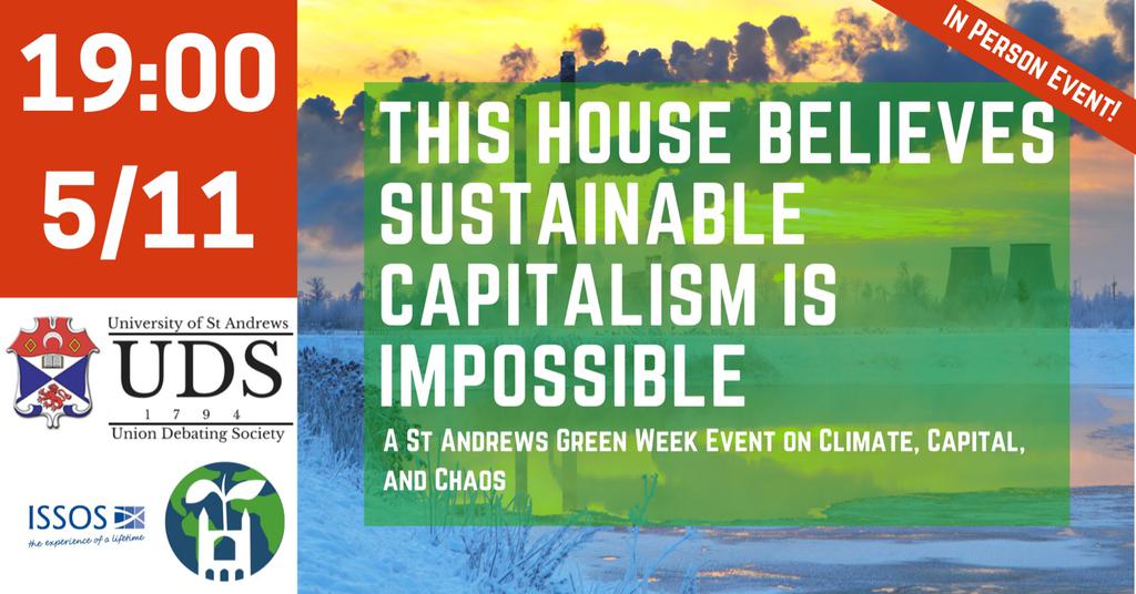 This House Believes Sustainable Capitalism is Impossible | St Andrews In-Person Public Debate
