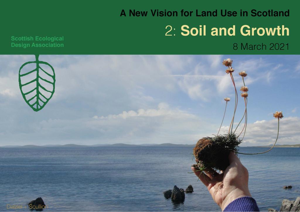 A New Vision for Land Use in Scotland: Conversation 2, Soil and Growth
