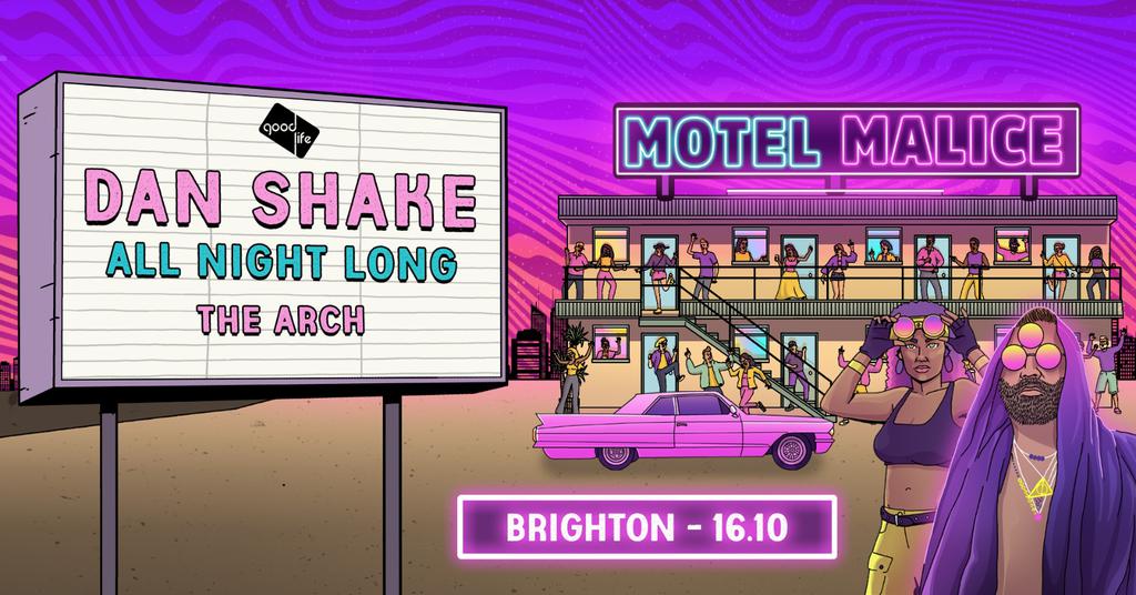 Good Life Brighton: Dan Shake (All Night Long)