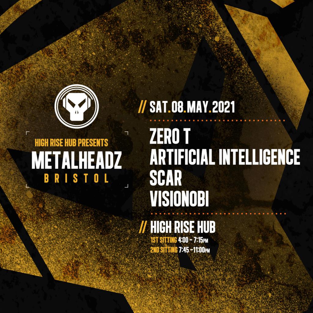HighRise Hub » Metalheadz » Zero T, Artificial Intelligence, Scar, Visionobi