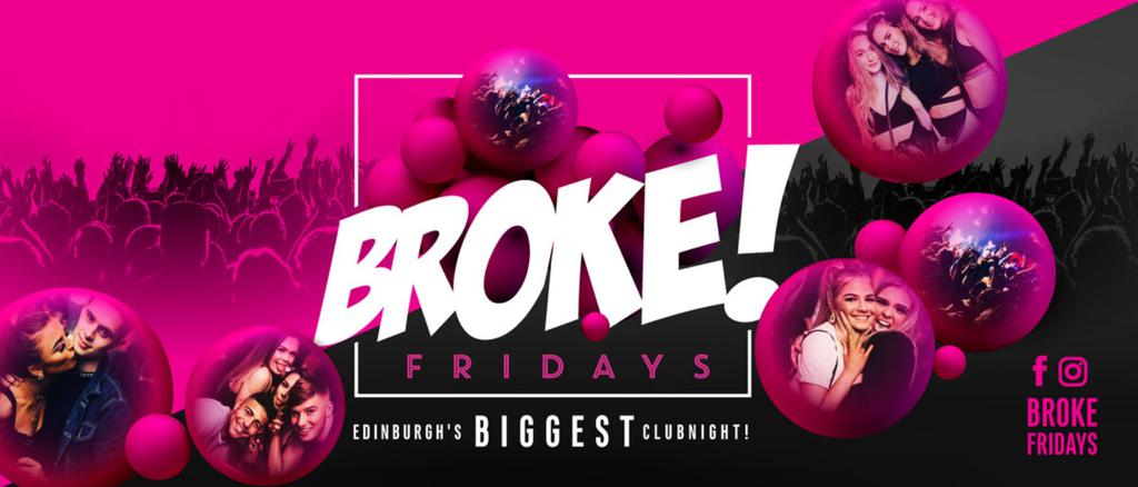 BROKE FRIDAYS