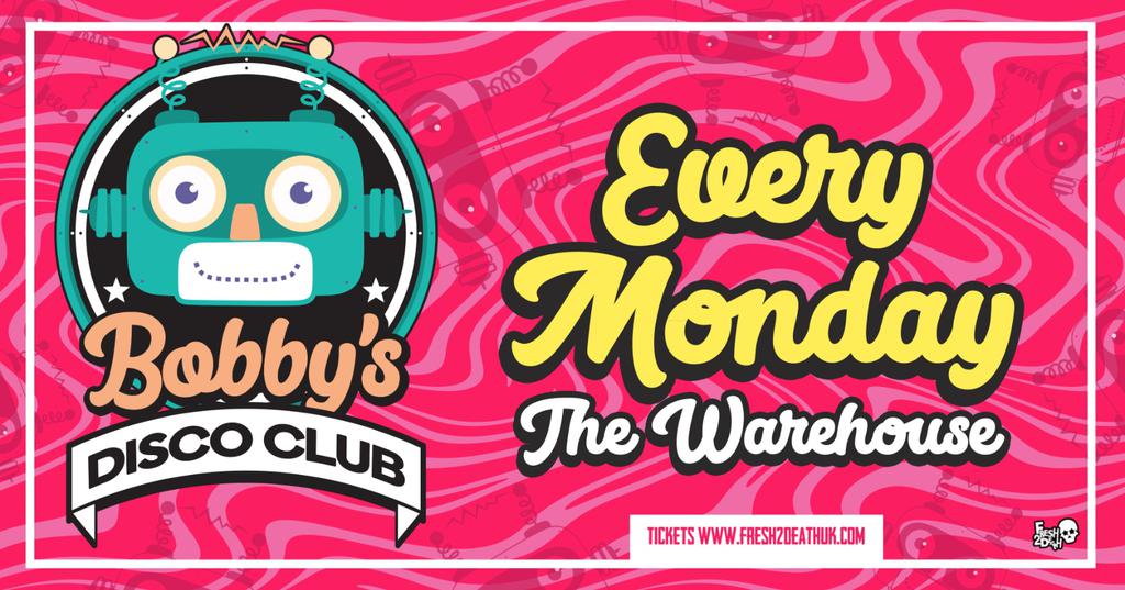 Bobby's Freshers Disco Club at The Warehouse