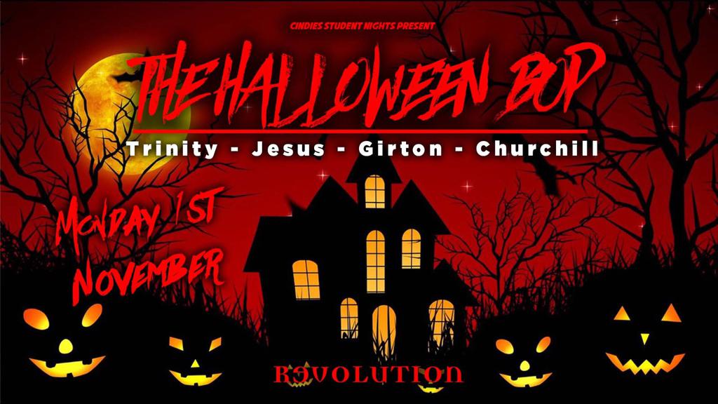 Halloween Bop // Trinity x Jesus x Girton x Churchill