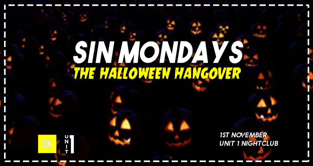 SIN MONDAYS - The Halloween Hangover