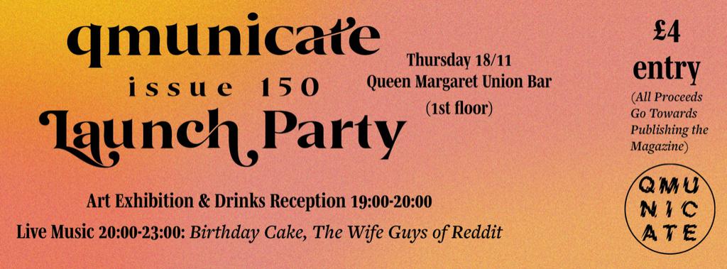 [qmunicate magazine] Launch Party / ISSUE 150