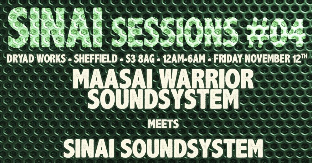 Sinai Sessions #4 - Maasai Warrior Soundsystem x Sinai Soundsystem