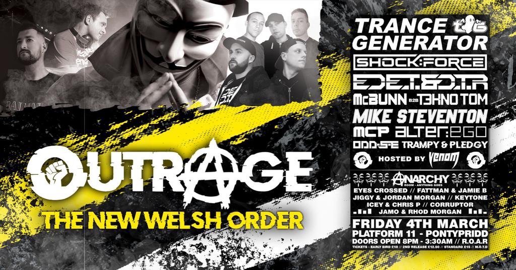 Outrage - The New Welsh Order Feat. Trance Generator (IT) & Loads more!