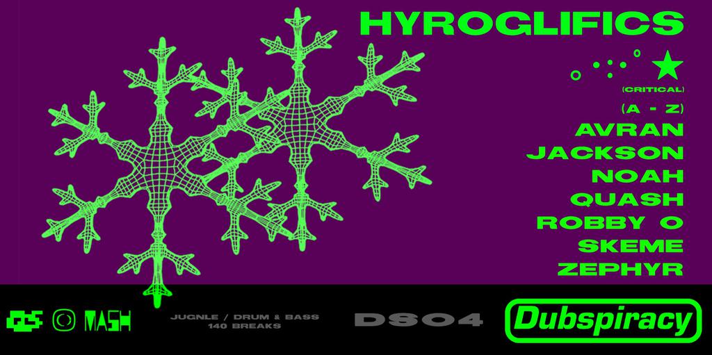 Dubspiracy presents - DS04 W/ Hyroglifics