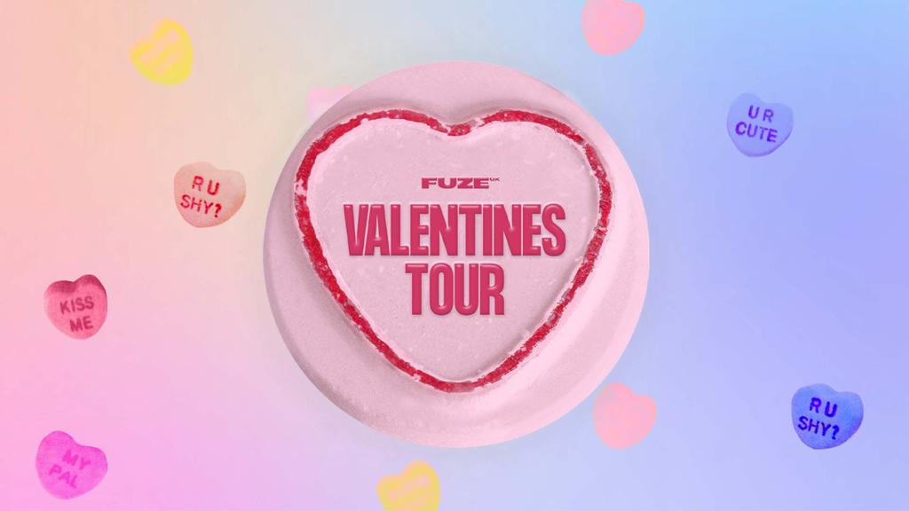 FUZE: Valentine's Tour / / Manchester