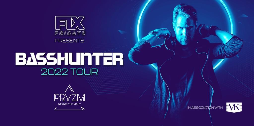 FIX Fridays presents: BASSHUNTER