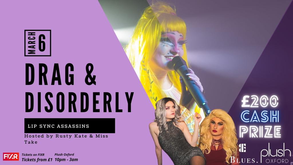 Drag & Disorderly Presents 🎁 Lip-Sync Assassins no.2 🎤 Sunday 6th March @ Plush