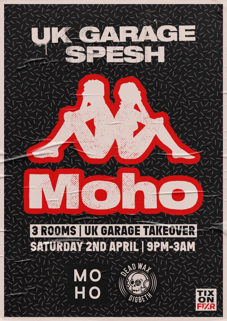 Moho: UK GARAGE SPESH