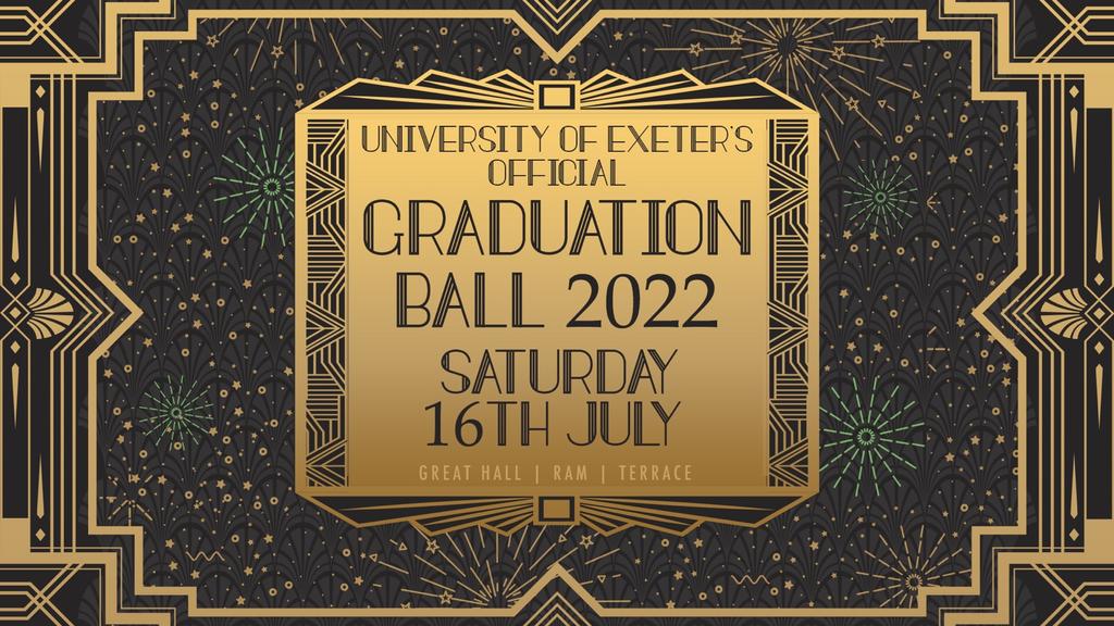 University of Exeter’s Official Graduation Ball 2022 tickets on