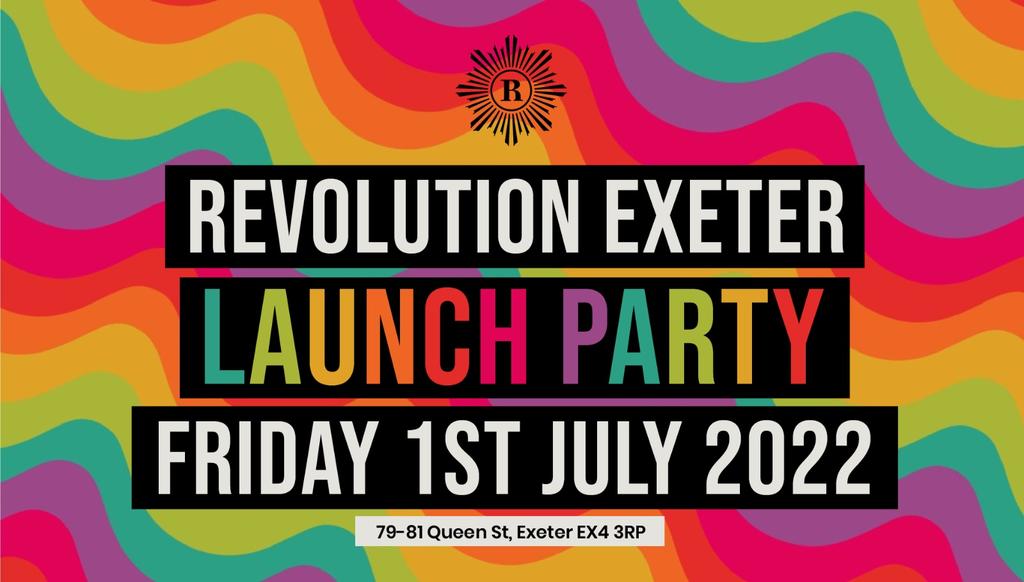 to Revolution Exeter Launch Party tickets on Friday 1 Jul