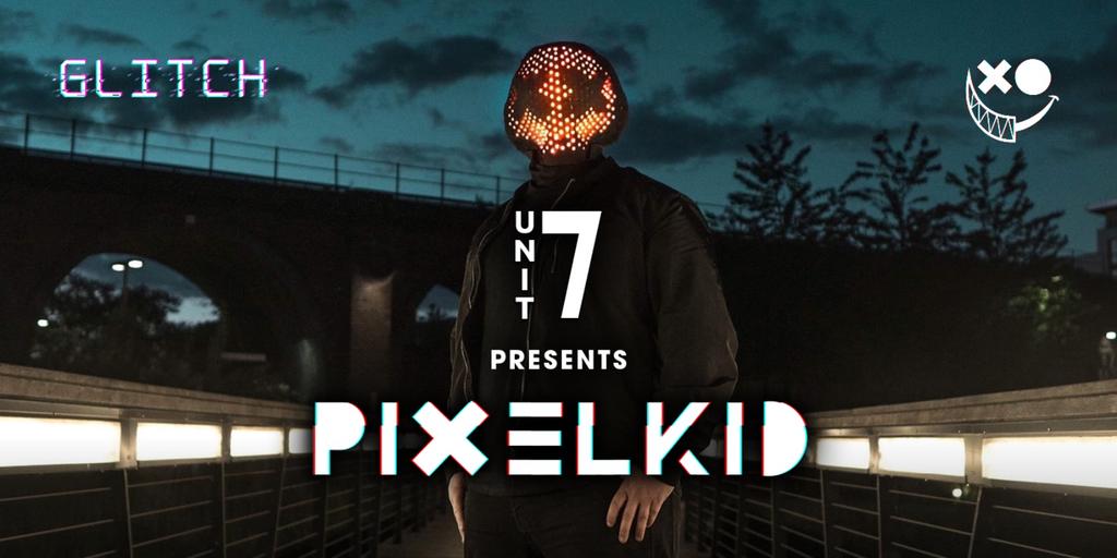 UNIT 7 presents PIX3L KID