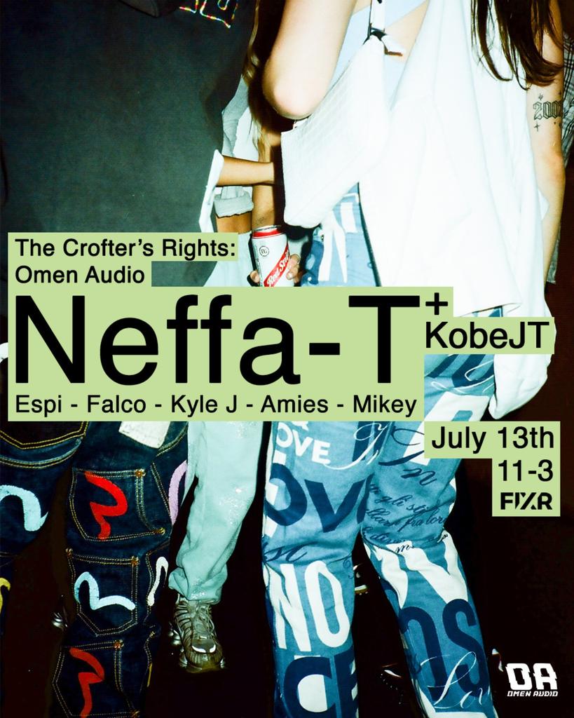 Omen Audio Presents: Neffa-T + Kobe JT