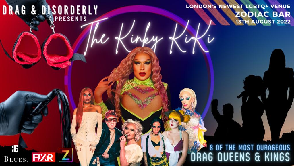 Drag & Disorderly 👸 Zodiac 🏳️‍🌈 13th August 😈 Kinky KiKi