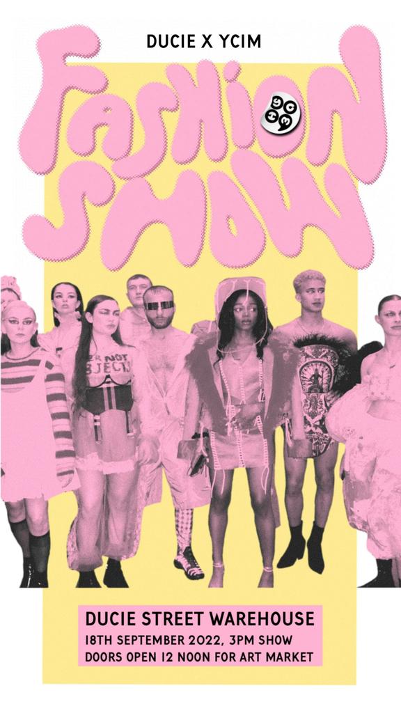 DUCIE X YCIM: Fashion Show