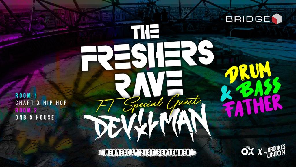 Freshers Rave Ft DEVILMAN "Drum and Bass Father" tickets on Wednesday
