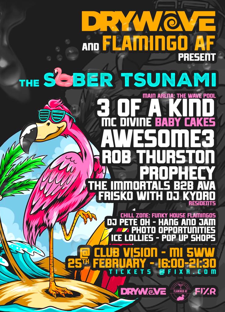 Drywave and FlamingoAF Present The Sober Tsunami