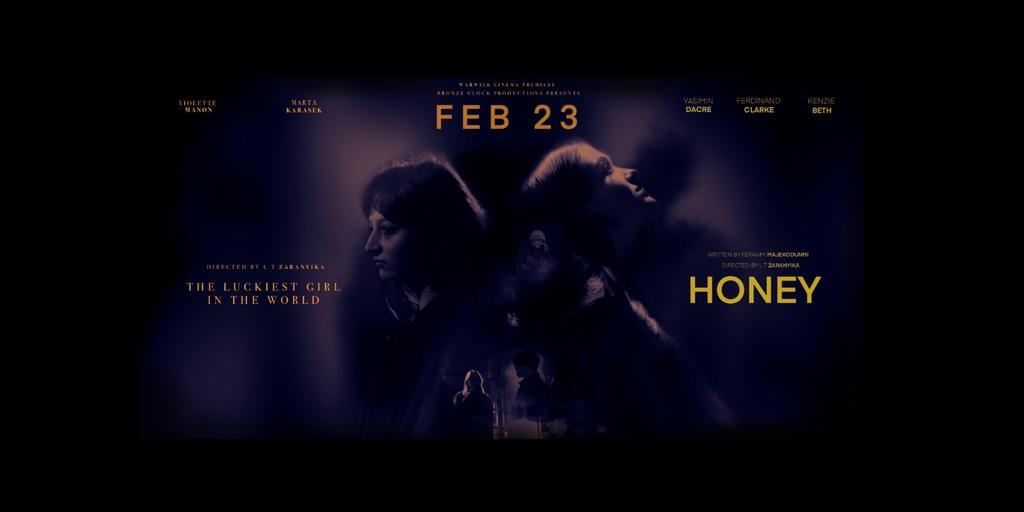 Honey and The Luckiest Girl In the World Premiere