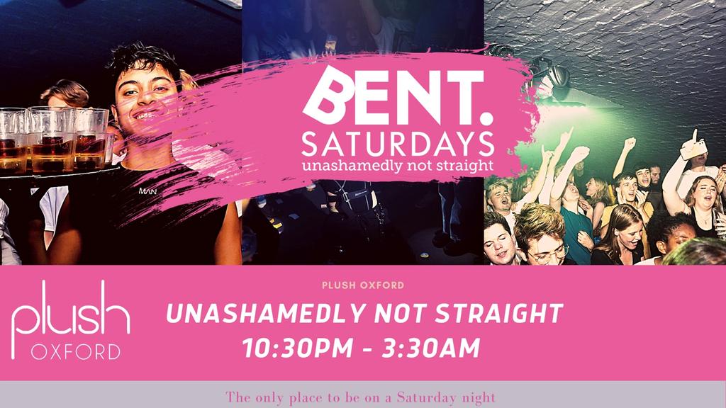 BENT SATURDAYS 🍹 UNASHAMEDLY NOT STRAIGHT 🏳️‍🌈 10:30PM - 3:30AM