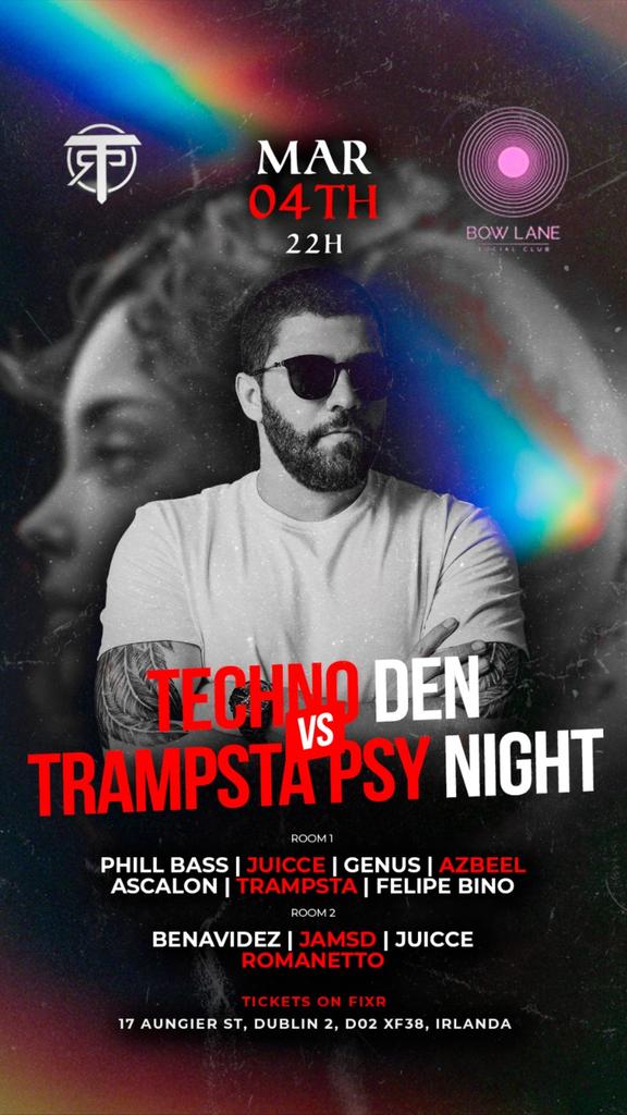 Techno Den vs Trampsta Psy Night - By TRP
