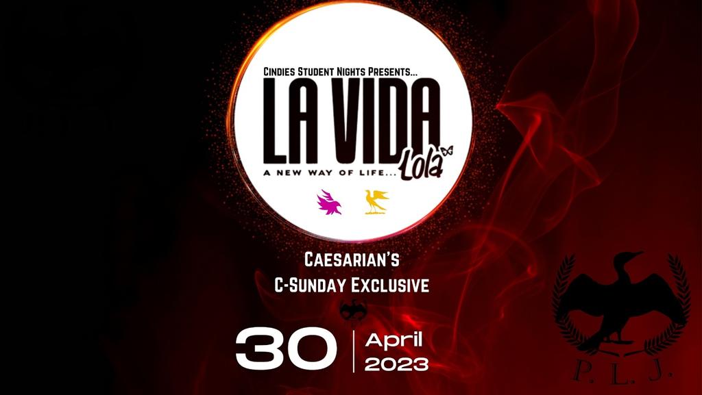 La Vida - Caesarian's C-Sunday Exclusive