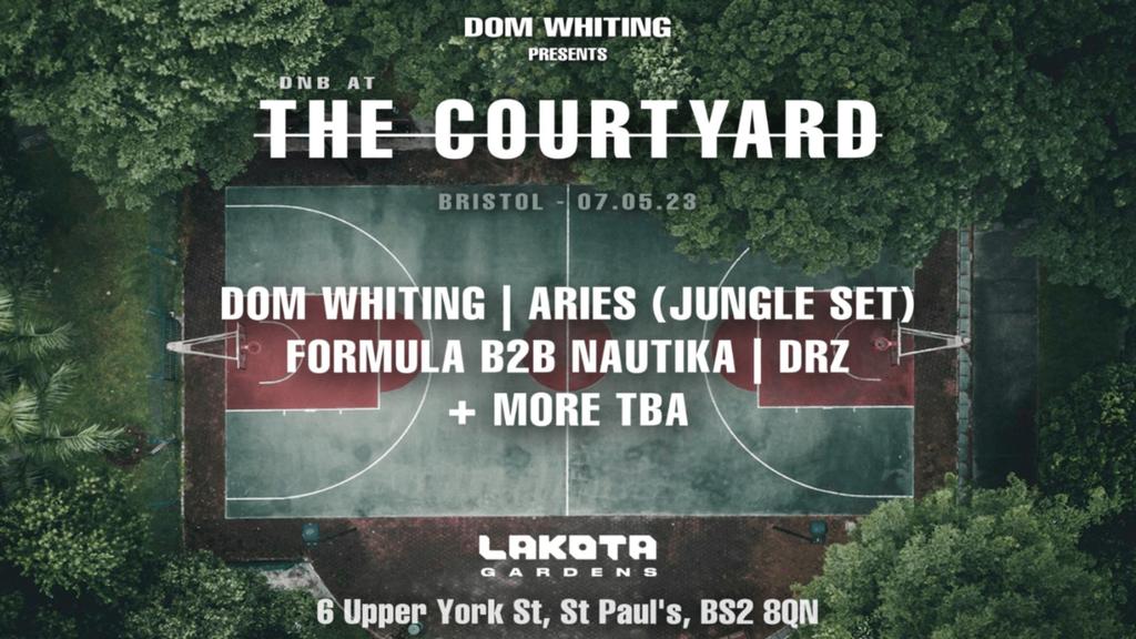 Dom Whiting Presents: DnB At The Courtyard