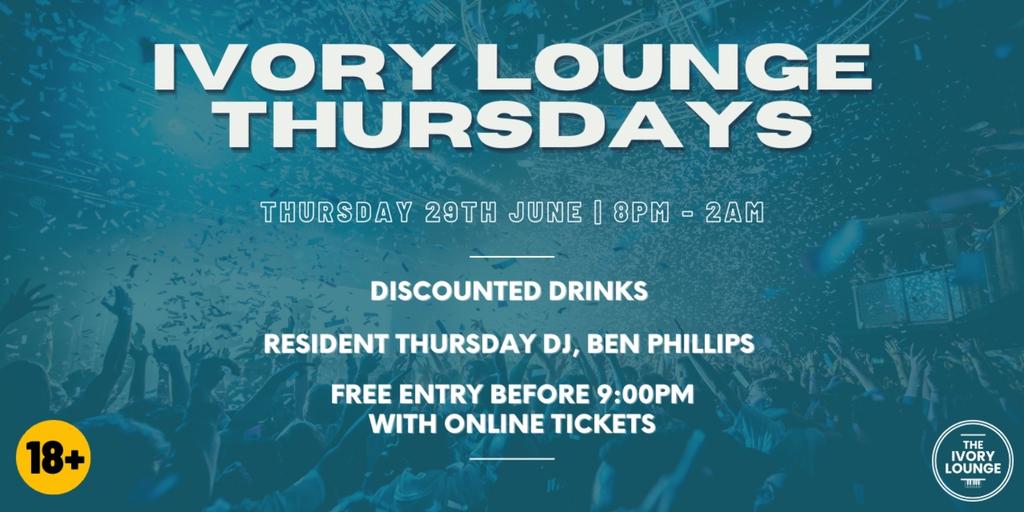 Ivory Lounge Thursdays - 29.06.23
