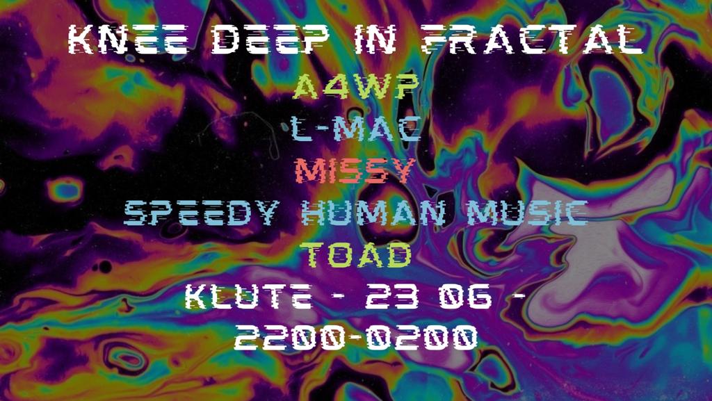 FRACTAL KNEE DEEP IN FRACTAL tickets on Friday 23 Jun Fractal Durham