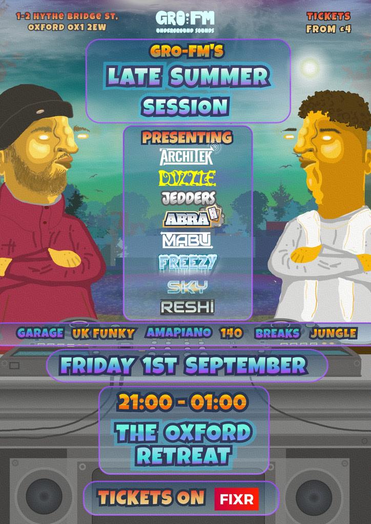 Gro-FM Late Summer Session at the Oxford Retreat
