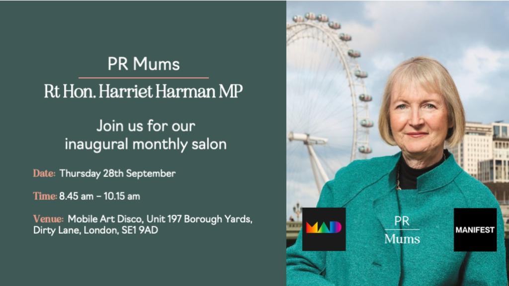 PR Mums x Rt Hon. Harriet Harman MP