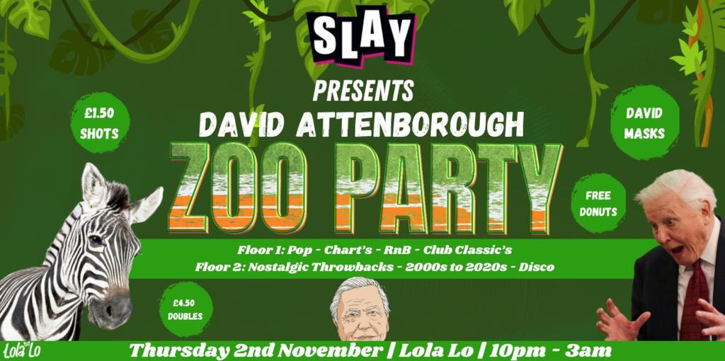 SLAY @ Lola Lo - David Attenborough Zoo Party